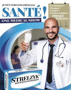 Affiche de Julien Strelzyk dans Santé !