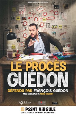 Affiche de François Guédon dans Le Procès Guédon