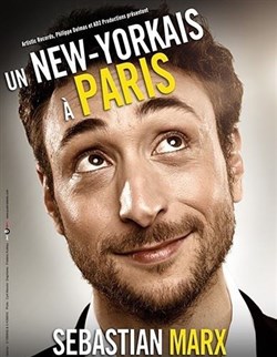 Affiche de Sebastian Marx dans un new-yorkais à Paris