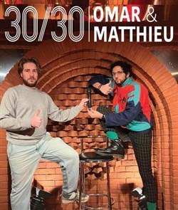 Affiche de 30/30 de Omar et Matthieu