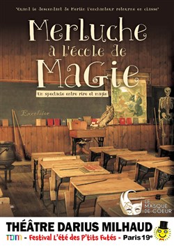 Affiche de Merluche à l'école de la magie
