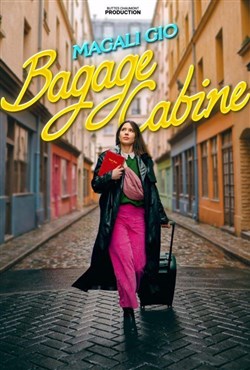 Affiche de Magali Gio dans Bagage cabine