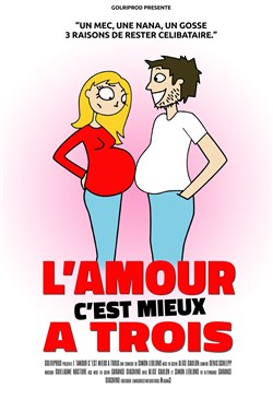 Affiche de L'amour c'est mieux à trois