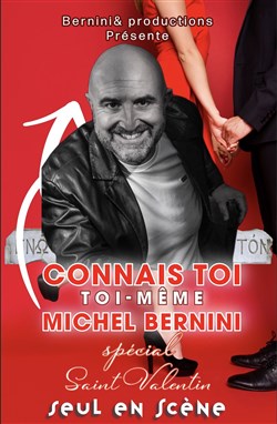 Affiche de Michel Bernini dans Connais toi toi-même