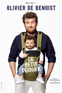 Affiche de Olivier de Benoist dans Le petit dernier