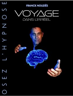 Affiche de Franck Nouziès dans Voyage dans l'irréel