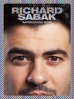 Affiche de Richard Sabak dans Rapprochons-nous