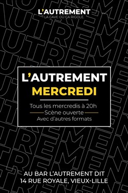 Affiche de Scène ouverte de L'Autrement Mercredi