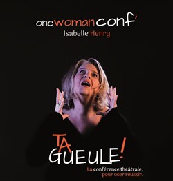 Affiche de Isabelle Henry dans Ta gueule !