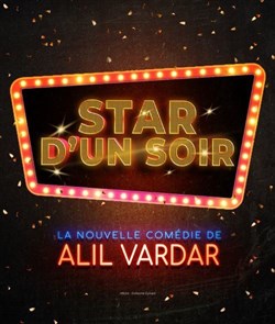 Affiche de Star d'un soir | avec Alil Vardar