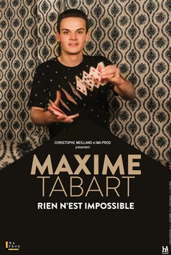 Affiche de Maxime Tabart dans Rien n'est impossible