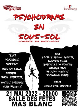 Affiche de Représentation "Psychodrame en sous-sol" à Mas Blanc - Comédie en huit clos