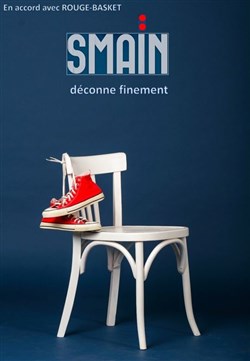 Affiche de Smaïn déconne finement