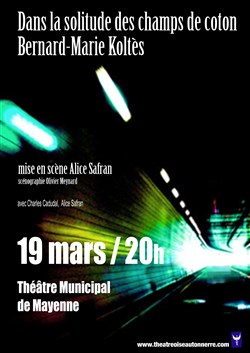Affiche de Dans la solitude des champs de coton