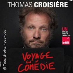 Affiche de Thomas Croisière dans Voyage en comédie