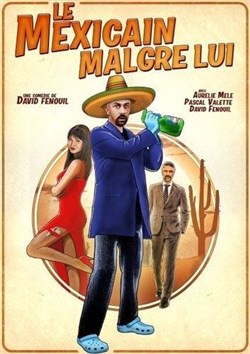 Affiche de Le Mexicain malgré lui