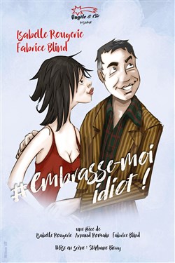 Affiche de Embrasse moi idiot