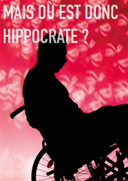 Affiche de Mais où est donc Hippocrate ?