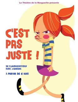 Affiche de C'est pas juste !