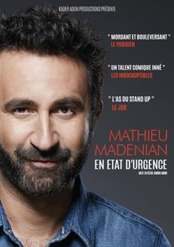 Affiche de Mathieu Madenian dans En état d'urgence