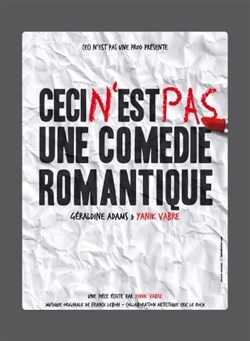 Affiche de Ceci n'est pas une comédie romantique