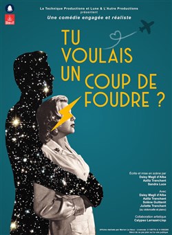 Affiche de Tu voulais un coup de foudre ?