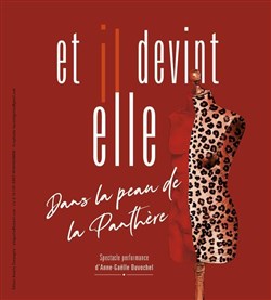 Affiche de Anne-Gaëlle Duvochel dans Et il devint elle