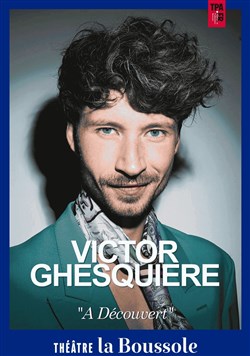 Affiche de Victor Ghesquière dans À découvert