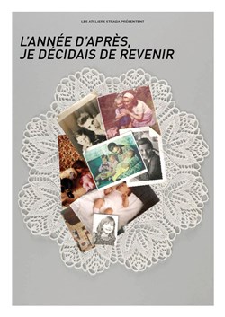 Affiche de L'ANNEE D'APRES JE DECIDAIS DE REVENIR