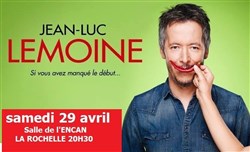 Affiche de Jean-Luc Lemoine dans Si vous avez manqué le début