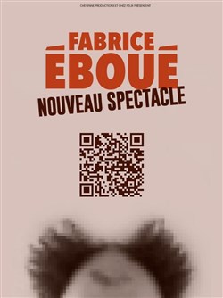 Affiche de Fabrice Eboué | Nouveau Spectacle