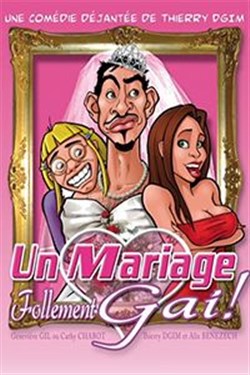 Affiche de Un mariage follement gai !