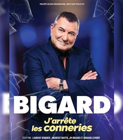 Affiche de Jean-Marie Bigard dans J'arrête les conneries