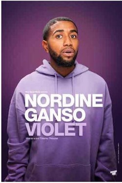 Affiche de Nordine Ganso dans Violet