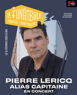 Affiche de Pierre Lericq alias Capitaine