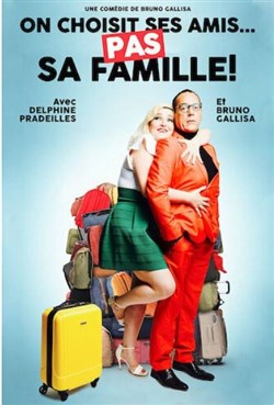 Affiche de On choisit ses amis... pas sa famille ! | Spécial Réveillon du Nouvel An