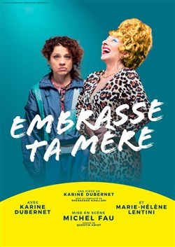 Affiche de Embrasse ta mère