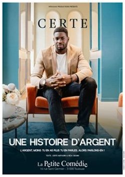 Affiche de Certe Mathurin dans Une histoire d'argent