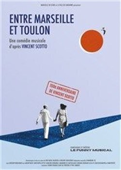 Affiche de Entre Marseille et Toulon
