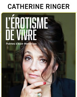 Affiche de Catherine Ringer dans L'érotisme de vivre