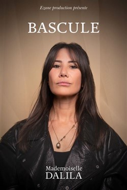 Affiche de Mademoiselle Dalila dans Bascule