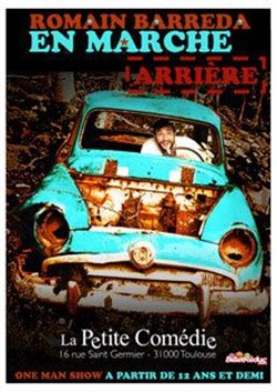 Affiche de Romain Barreda dans En marche arrière