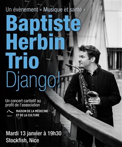 Affiche de Django ! avec le Baptiste Herbin Trio