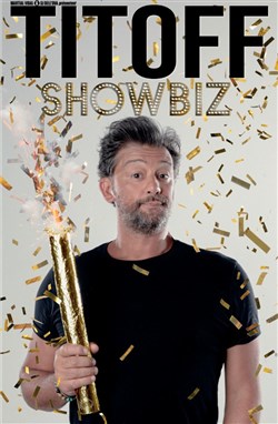 Affiche de Titoff dans Showbiz