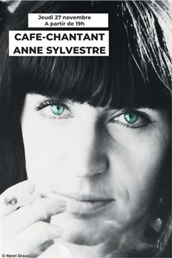 Affiche de Café-chantant : Anne Sylvestre