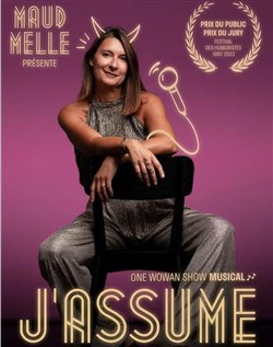 Affiche de Maud Melle dans J'assume