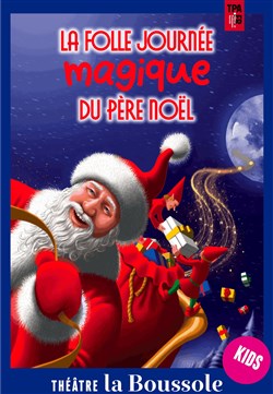 Affiche de La folle journée magique du Père Noël