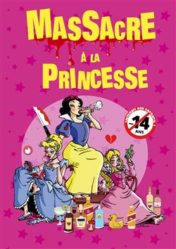 Affiche de Massacre à la princesse