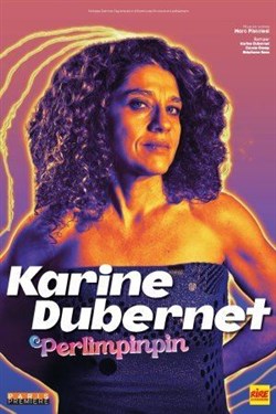 Affiche de Karine Dubernet dans Perlimpinpin