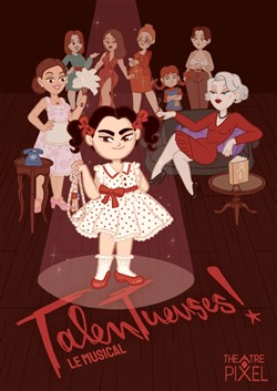 Affiche de TalenTueuses ! Le Musical